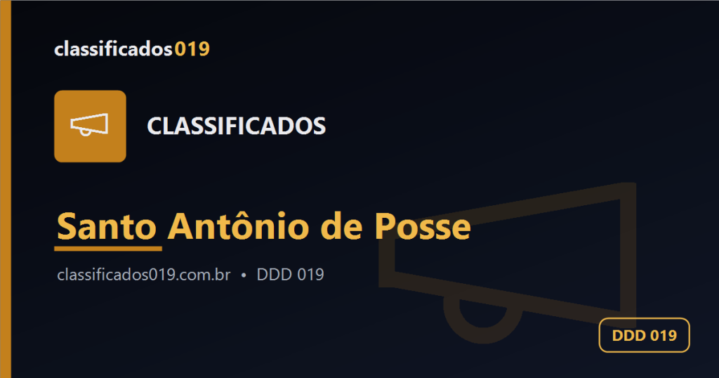 Classificados em Santo Antônio de Posse (019): Anúncios Grátis de Serviços, Empregos e Mais