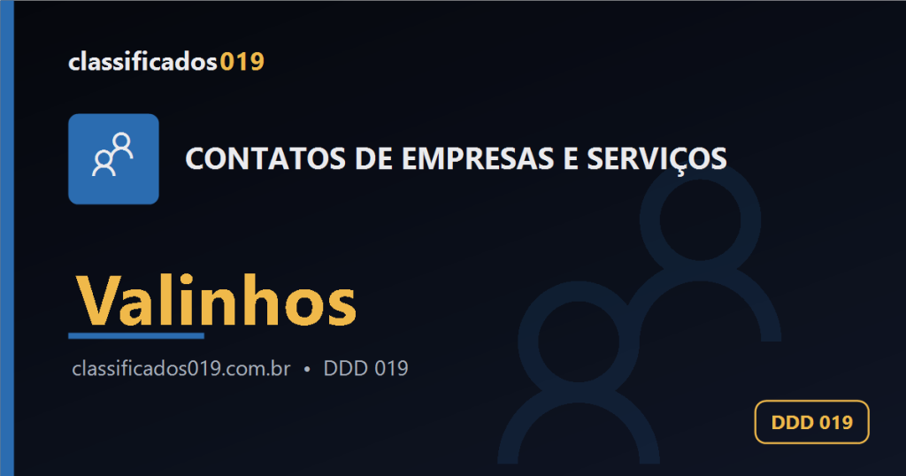 Contatos de Empresas e Serviços em Valinhos (DDD 019)