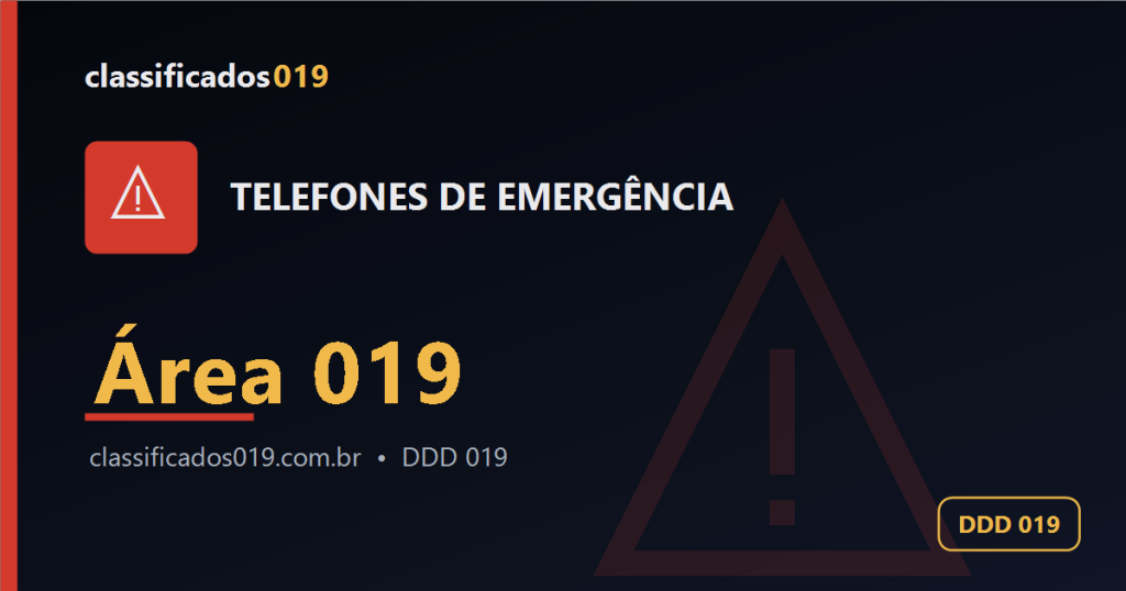 Telefones de Emergência na Área 019 (DDD 019): SAMU, Bombeiros e Polícia por Cidade