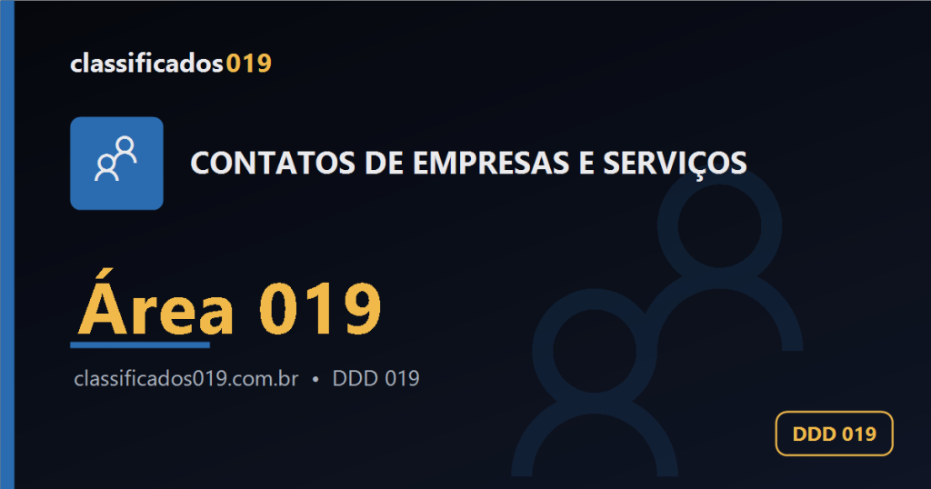 Contatos de Empresas e Serviços na Área 019 (DDD 019)